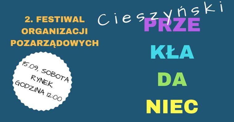 2. Festiwal Organizacji Pozarządowych / Cieszyński Przekładaniec