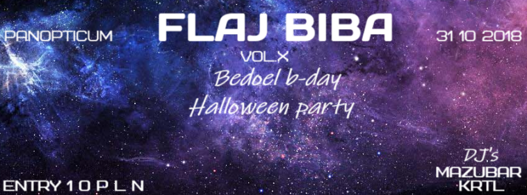 Flaj Biba Vol.10 Halloween Party Bedoel b-day
