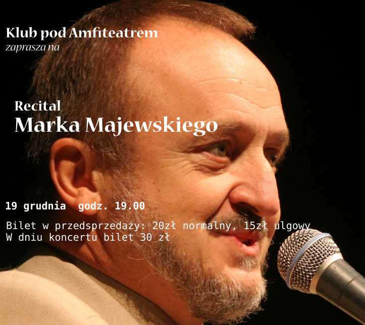 Recital Marka Majewskiego
