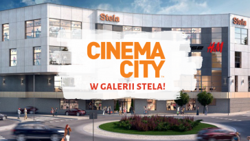 Cinema City w Galerii Stela!