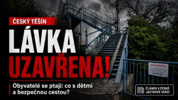[CZ] 10 minut je 40? Uzavřená lávka v Českém Těšíně vyvolává zlost obyvatel